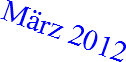 März 2012